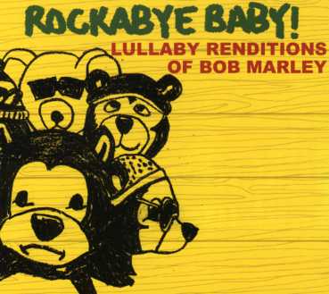 LULLABY RENDITIONS OF BOB MARLEY