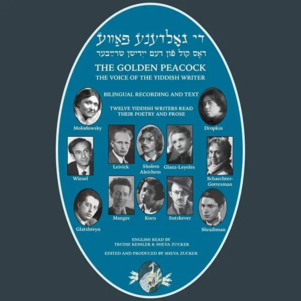 GOLDEN PEACOCK: VOICE OF YIDDISH WRITER BILINGUAL