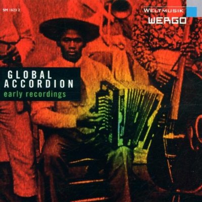 GLOBAL ACCORDION: EARLY RECORDINGS / VARIOUS