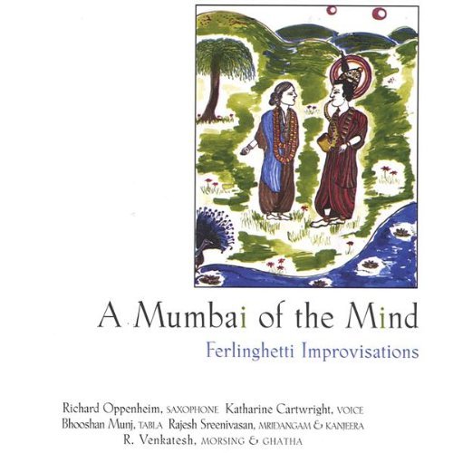 MUMBAI OF THE MIND: FERLINGHETTI IMPROVISATIONS