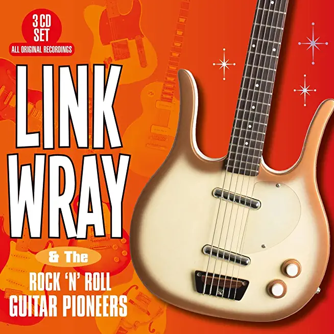 LINK WRAY & THE ROCK N ROLL GUITAR PIONEERS (UK)