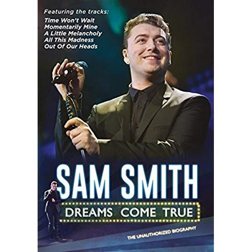 SAM SMITH: DREAMS COME TRUE / (MOD NTSC)