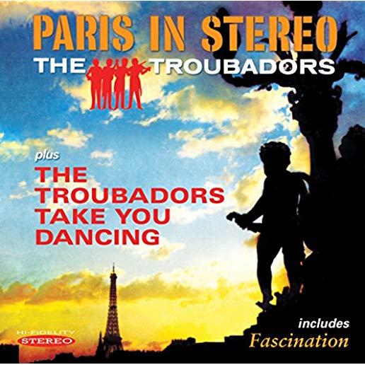 PARIS IN STEREO & THE TROUBADORS TAKE YOU DANCING