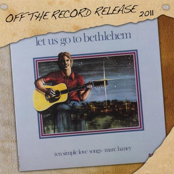 LET US GO TO BETHLEHEM (2011 OFF THE RECORD RELEAS