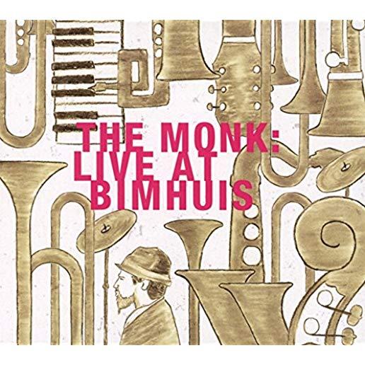 THE MONK: LIVE AT BIMHUIS