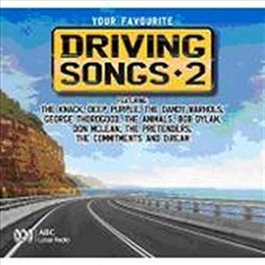 VOL. 2-YOUR FAVOURITE DRIVING SONGS (AUS)