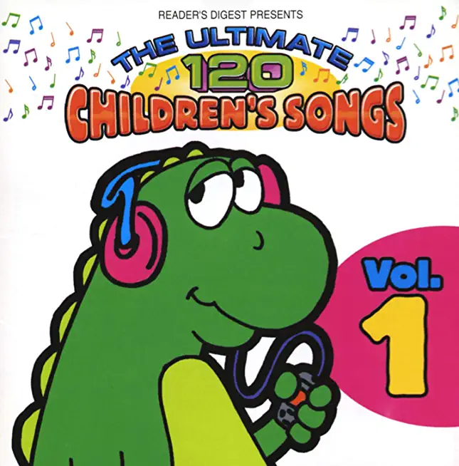 120 ULTIMATE CHILDREN'S SONGS: VOLUME 1 / VARIOUS