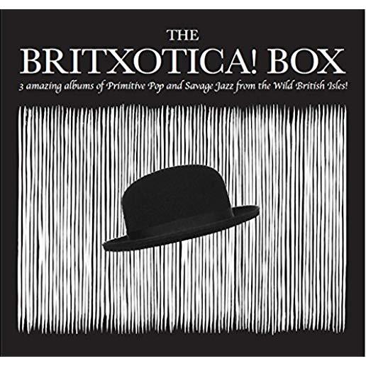 BRITXOTICA BOX: THREE AMAZING ALBUMS / VARIOUS