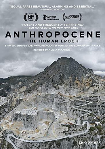 ANTHROPOCENE: HUMAN EPOCH (2018)