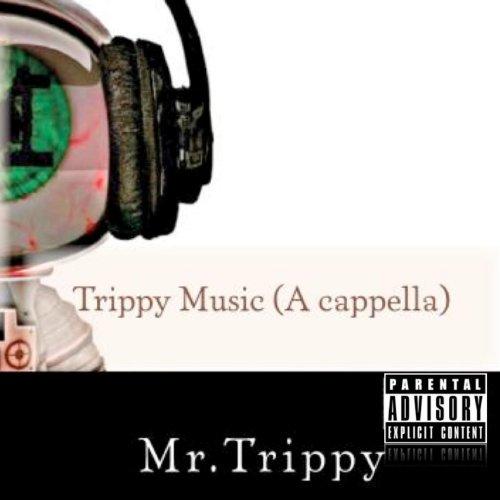 TRIPPY MUSIC (A CAPPELLA) (CDR)