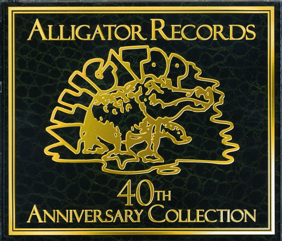 ALLIGATOR RECORDS 40TH ANNIVERSARY / VARIOUS