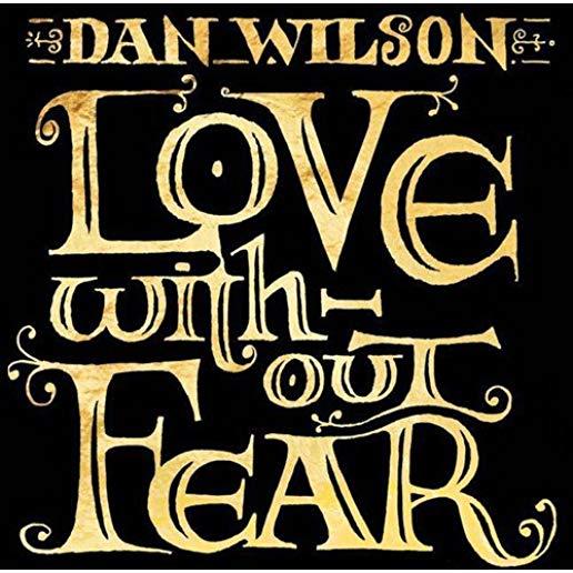 LOVE WITHOUT FEAR (W/BOOK) (BONUS TRACKS) (LTD)