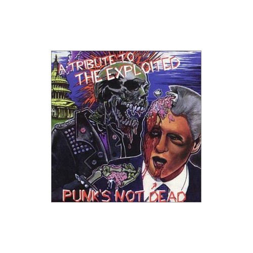 TRIBUTE TO EXPLOITED: PUNK'S NOT DEAD / VARIOUS