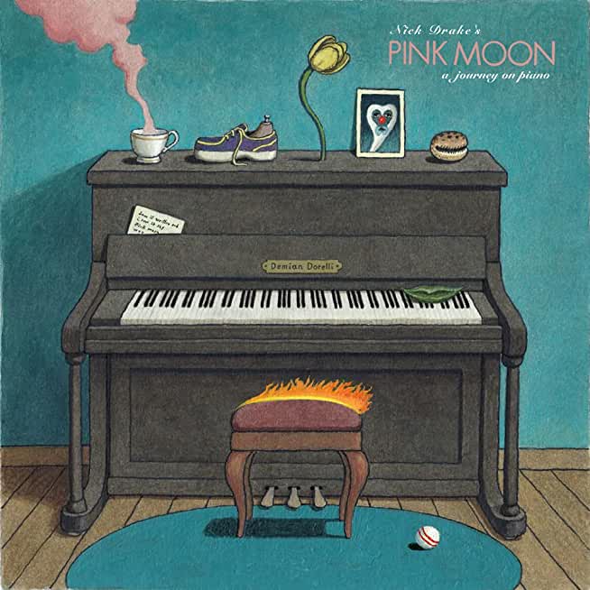 NICK DRAKE'S PINK MOON A JOURNEY ON PIANO