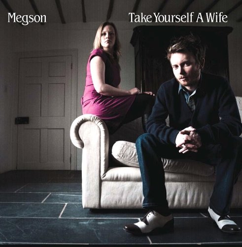 TAKE YOURSELF A WIFE (UK)