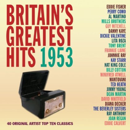 BRITAIN'S GREATEST HITS 1953 / VARIOUS
