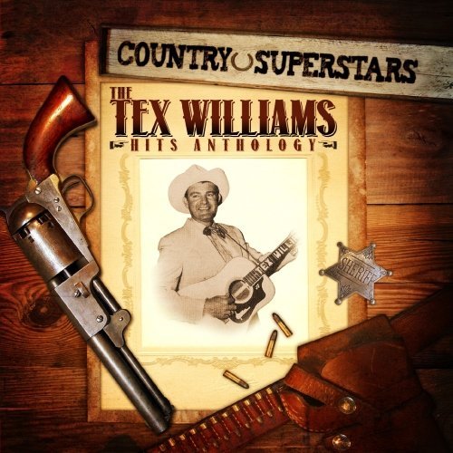 COUNTRY SUPERSTARS: TEX WILLIAMS HITS (MOD)