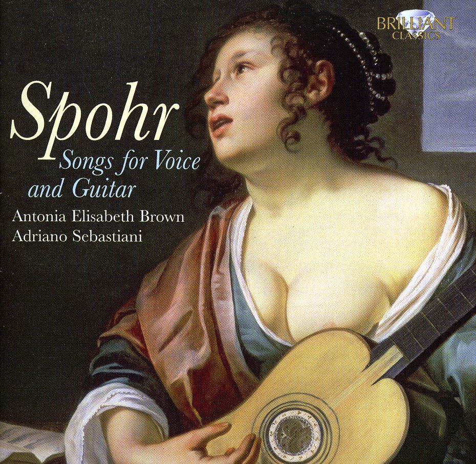 LOUIS SPOHR: SONGS FOR VOICE & GUITAR (UK)