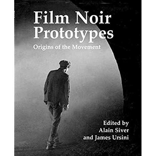 FILM NOIR PROTOTYPES (PPBK) (ILL)