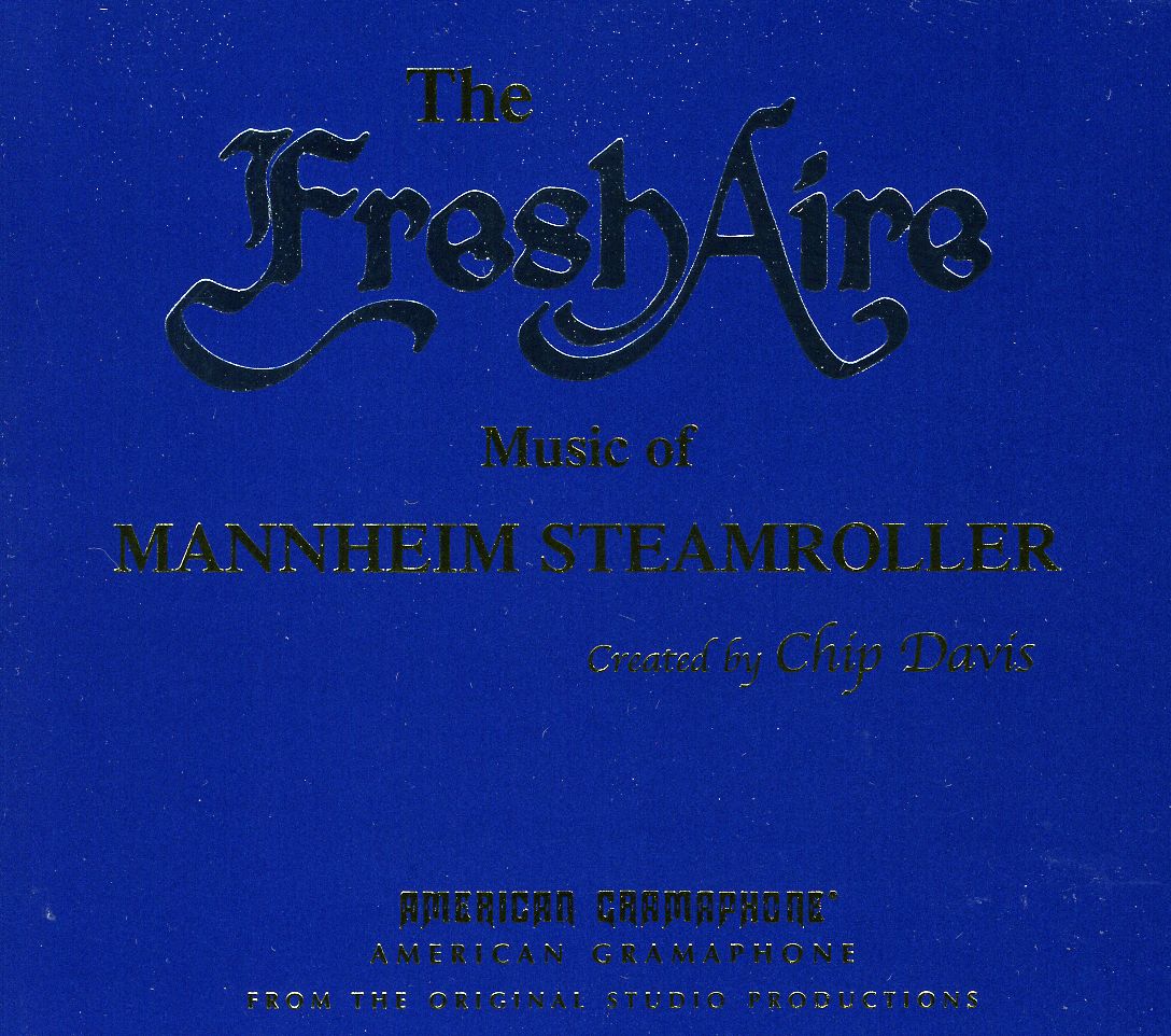 FRESH AIRE MUSIC OF MANNHEIM STEAMROLLER (DIG)