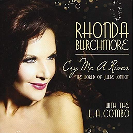 CRY ME A RIVER: THE WORLD OF JULIE LONDON (AUS)