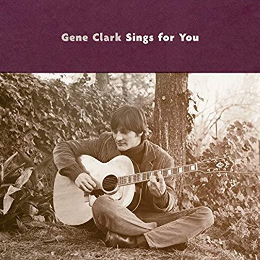 GENE CLARK SINGS FOR YOU