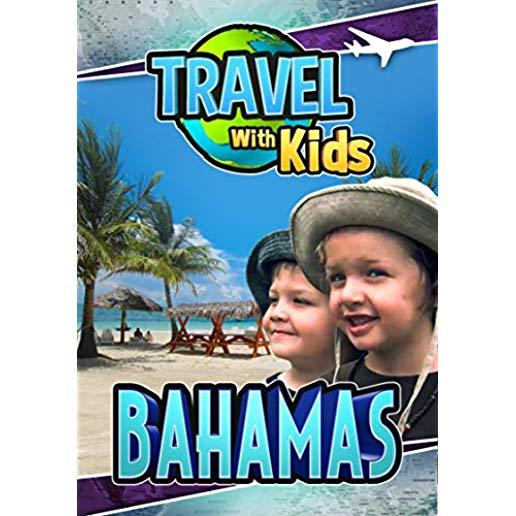 TRAVEL WITH KIDS - BAHAMAS