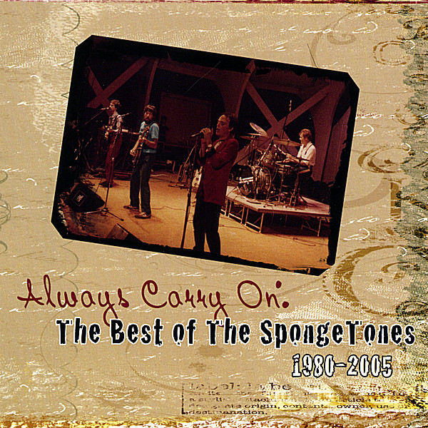 ALWAYS CARRY ON: BEST OF SPONGETONES 1980-2005