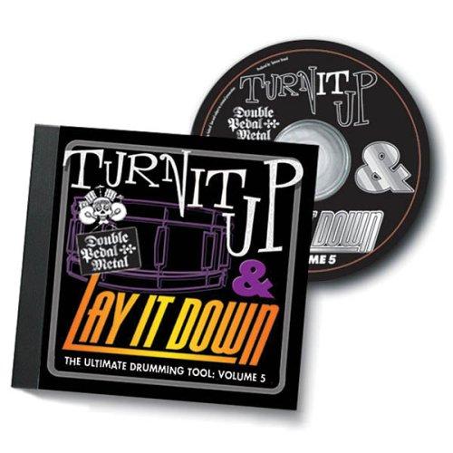 TURN IT UP & LAY IT DOWN 5: DOUBLE PEDAL METAL