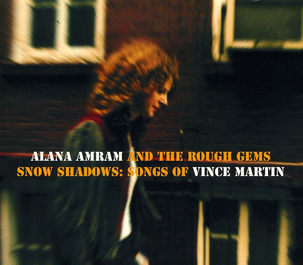 SNOW SHADOWS: SONGS OF VINCE MARTIN