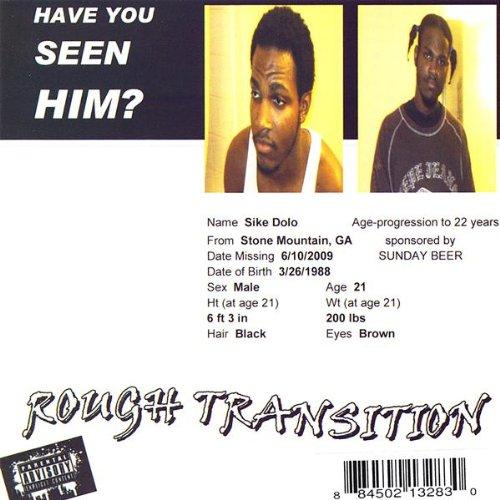 ROUGH TRANSITION (CDR)