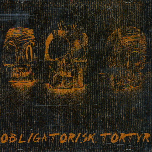 OBLIGATORISK TORTYR