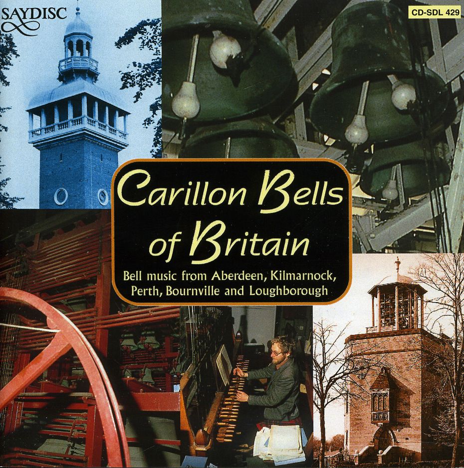 CARILLON BELLS OF BRITAIN / VARIOUS