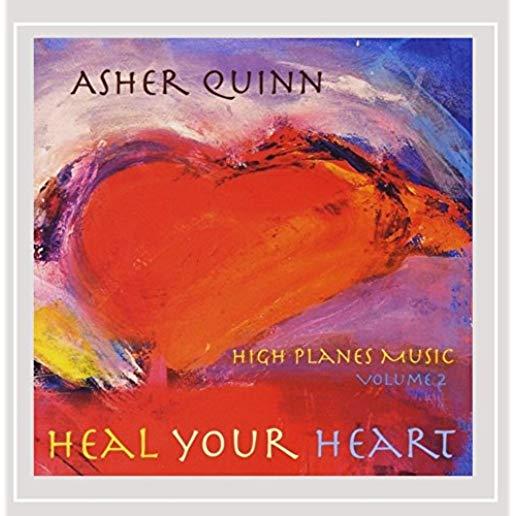 HIGH PLANES MUSIC VOL. 2: HEAL YOUR HEART