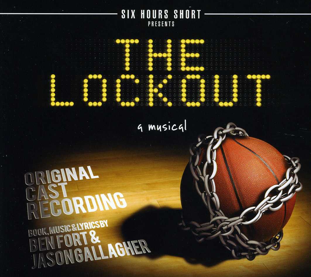 THE LOCKOUT-A MUSICAL (ORIGINAL CAST RECORDING) /
