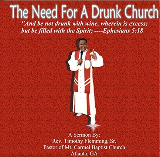 NEED FOR A DRUNK CHURCH (CDRP)