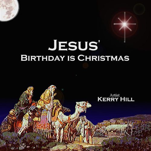 JESUS BIRTHDAY IS CHRISTMAS