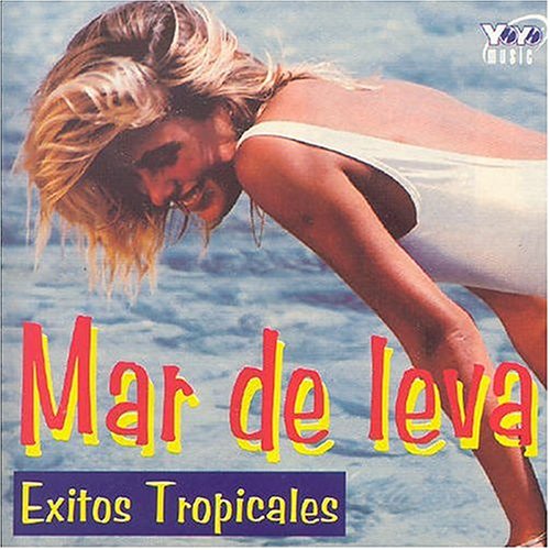 MAR DE LEVA: EXITOS TROPICALES / VARIOUS
