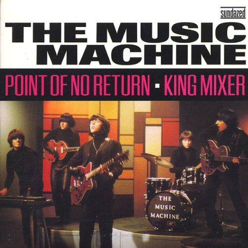 POINT OF NO RETURN/KING MIXER