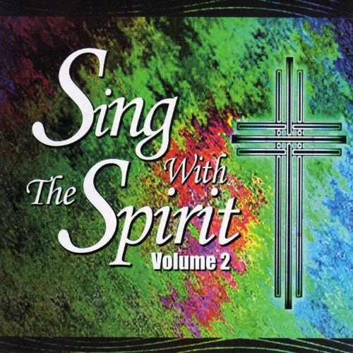 SING WITH THE SPIRIT 2
