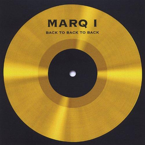 MARQ I BACK TO BACK TO BACK (CDR)