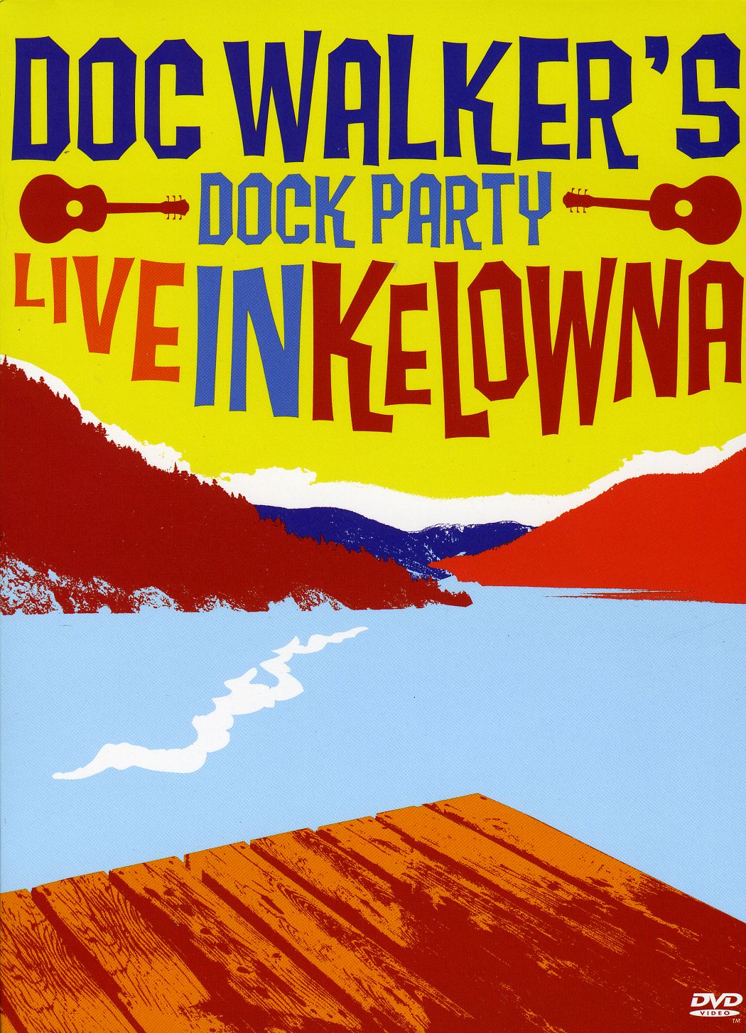 DOCK PARTY-LIVE IN KELOWNA (DVD) / (CAN NTSC)