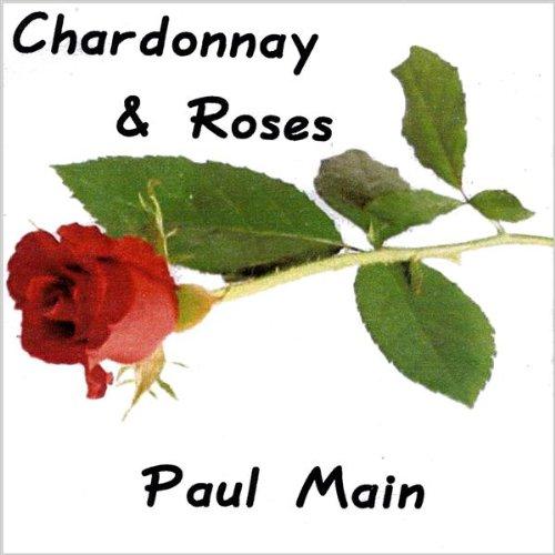 CHARDONNAY & ROSES (CDR)