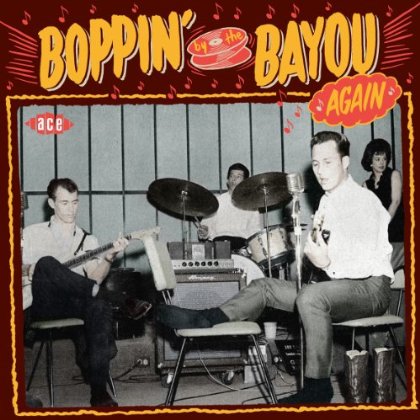 BOPPIN BY THE BAYOU AGAIN / VARIOUS (UK)