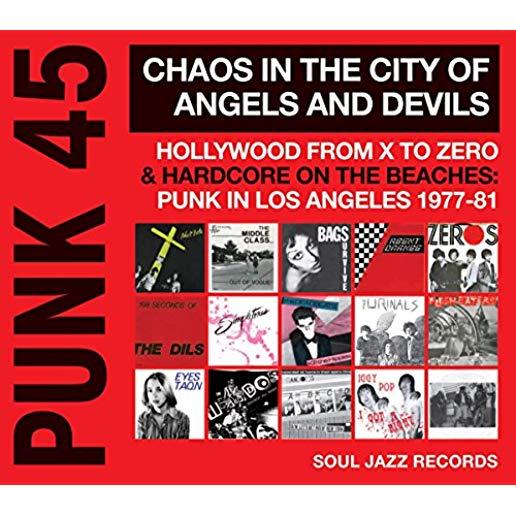 PUNK 45: CHAOS IN THE CITY OF ANGELS & DEVILS