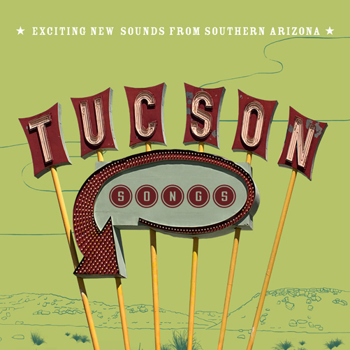 TUCSON SONGS: EXCITING NEW SOUNDS FROM / VARIOUS