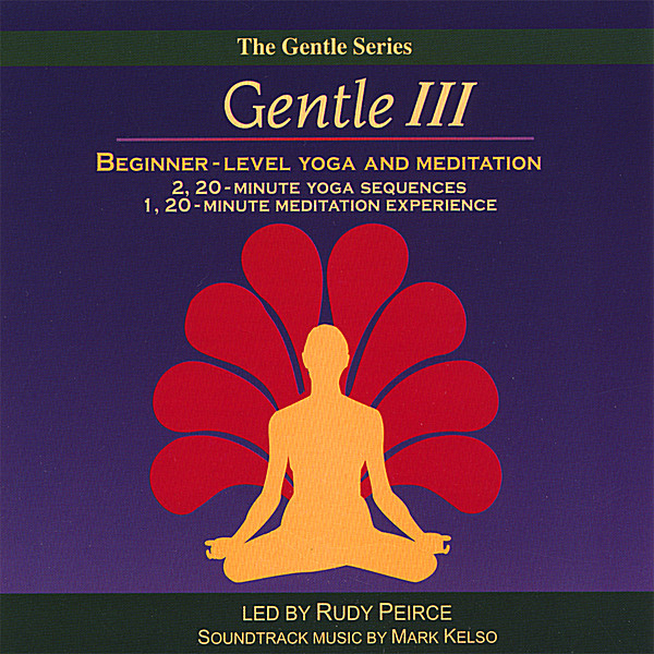 GENTLE 3-BEGINNER-LEVEL YOGA & MEDITATION