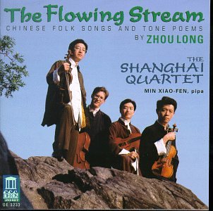 FLOWING STREAM: CHINESE FOLK SONGS & TONE POEMS