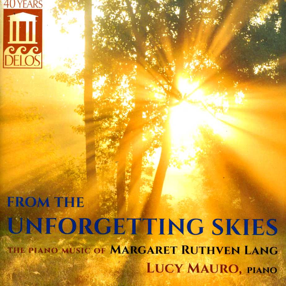 FROM THE UNFORGETTING SKIES: PIANO MUSIC MARGARET