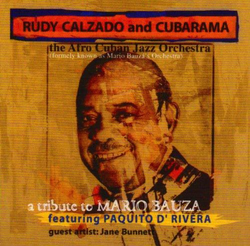 RUDY CALZADO: A TRIBUTE TO MARIO BAUZA
